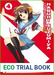The Melancholy of Haruhi Suzumiya, Vol. 4 (The Melancholy of Haruhi Suzumiya, #4)