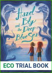 Hazel Bly and the Deep Blue Sea