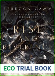 Rise and Reverence (The Valmenessian Chronicles, #2).