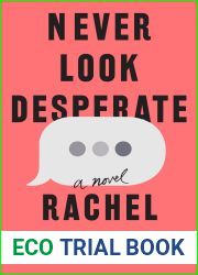 Never Look Desperate
