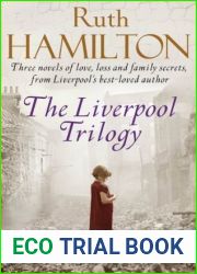 The Liverpool Trilogy: Mersey View, That Liverpool Girl, Lights of Liverpool