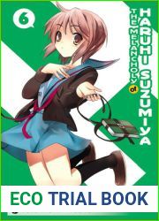 The Melancholy of Haruhi Suzumiya, Vol. 6 (The Melancholy of Haruhi Suzumiya, #6)