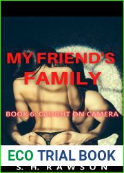 My Friend|s Family Book 6 - Caught On Camera: A Bully Harem Corruption Series