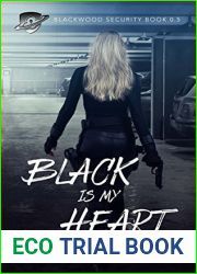 Black Is My Heart (Blackwood Security, #0.5)