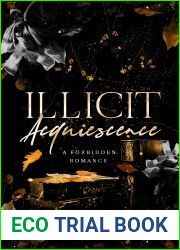 Illicit Acquiescence: A Forbidden Romance