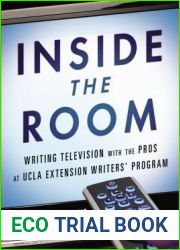 Inside the Room: Writing Television with the Pros at UCLA Extension Writers| Program