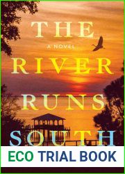 The River Runs South