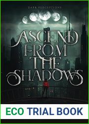 Ascend from the Shadows (Dark Perceptions #1)