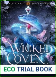 Wicked Coven: An Enemies to Lovers, High-Stakes Witchy Romance
