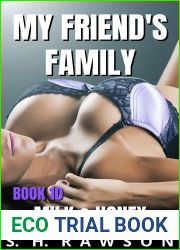 My Friend|s Family Book 10 - Milk and Honey: A Milf Harem Corruption Series