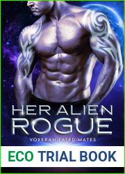 Her Alien Rogue (Voxeran Fated Mates #5)