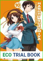 The Melancholy of Haruhi Suzumiya, Vol. 10 (The Melancholy of Haruhi Suzumiya, #10)