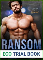 Ransom (Whiskey Run: Heroes, #1)