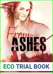 From the Ashes (Smoke and Mirrors, #2)
