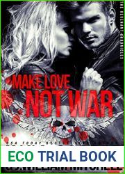 Make Love, Not War (The Revenant Chronicles, #2)