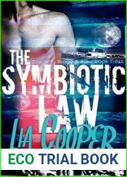 The Symbiotic Law (Blood and Bone Trilogy, #3)