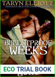 Bulletproof Weeks (When You|re Gone, #2)