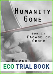 Facade of Order (Humanity Gone, #2)