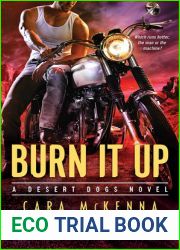 Burn It Up (Desert Dogs, #3)