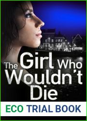 The Girl Who Wouldn|t Die (Georgina McKenzie #1)