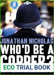 Who|d be a copper?: Thirty years a frontline British cop