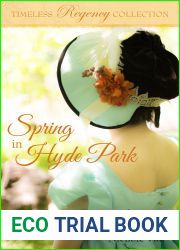 Spring in Hyde Park (Timeless Regency Collection, #3)