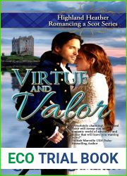 Virtue and Valor (Highland Heather Romancing a Scot #2)