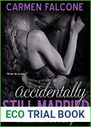 Accidentally Still Married (The Naked Truth Series, #2)