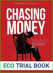 Chasing Money: A Marty and Bo Thriller
