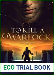 To Kill A Warlock (The Holy Warriors Book 2)