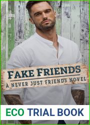 Fake Friends (Never Just Friends, #2)