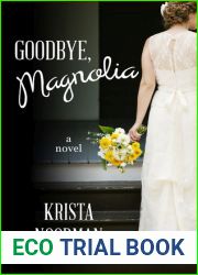 Goodbye, Magnolia (Cornerstone, #1)