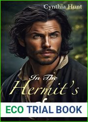 In The Hermit|s Glen: A Rugged Regency Mountain Man Romance (Regency Mountain Men Book 1)