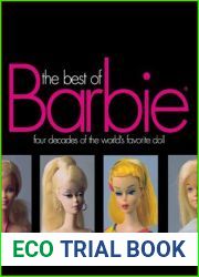 The Best of Barbie: Four Decades of America|s Favorite Doll
