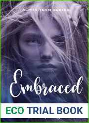 Embraced (Alpha Team Why Choose Book 3)