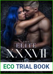XXXVII: The Elite