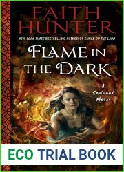 Flame in the Dark (Soulwood, #3)