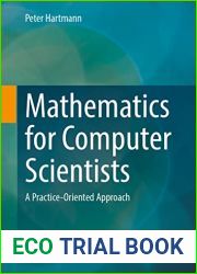 Mathematics for Computer Scientists: A Practice-Oriented Approach