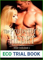 The Protector|s Heart (Wilde Creek, #3)