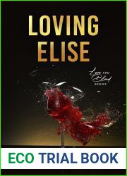 Loving Elise (Love and Blood, #1)