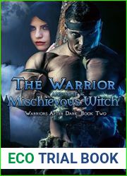 The Warrior and the Mischievous Witch (Warriors After Dark, #2)