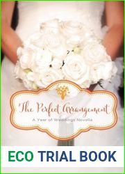 The Perfect Arrangement: An October Wedding Story (A Year of Weddings Novella 2, #11)