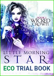 Little Morning Star (Wicked Crown #1)