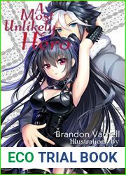 A Most Unlikely Hero, Vol. 4 (A Most Unlikely Hero, #4)