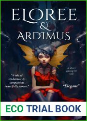 Eloree and Ardimus: Cozy Fantasy Character Tale (Tales of Ardimus Saga Book 1)