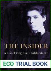 The Insider: A Life of Virginia C. Gildersleeve