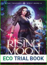 Rising Moon (Star Touched: Wolf Born 4)