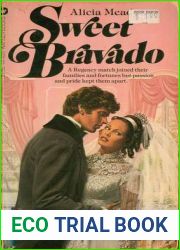 Sweet Bravado