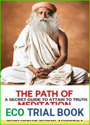 The Path Of Meditation: A guide for meditation