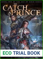 To Catch a Prince (Age of Gold #2)